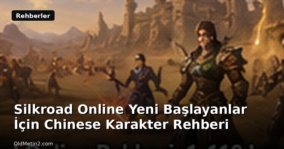 Silkroad Online Yeni Başlayanlar İçin Chinese Karakter Rehberi